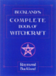 Buckland's Complete Book of Witchcraft